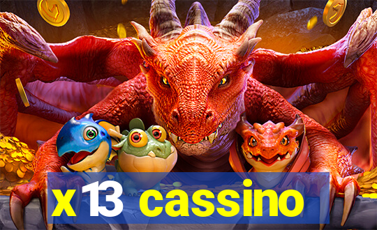 x13 cassino